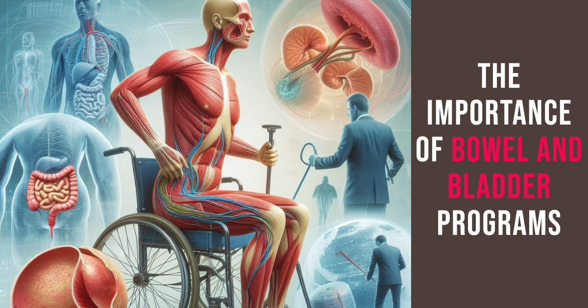 The Importance of Bowel and Bladder Programs for Spinal Cord Injuries