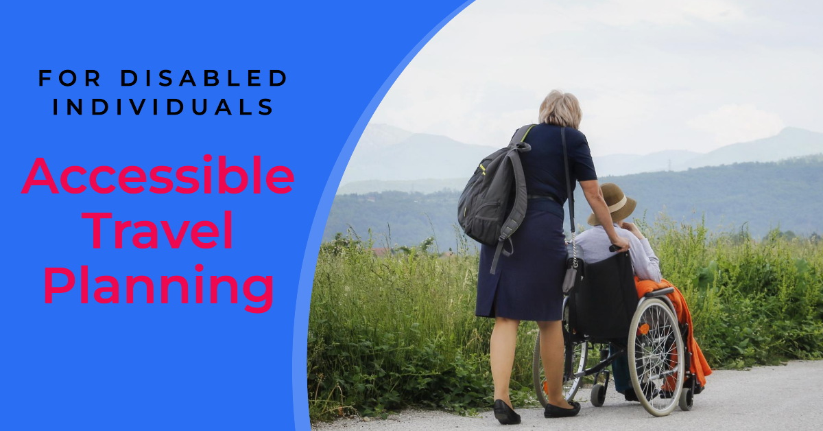 Accessible Travel Planning For Disabled